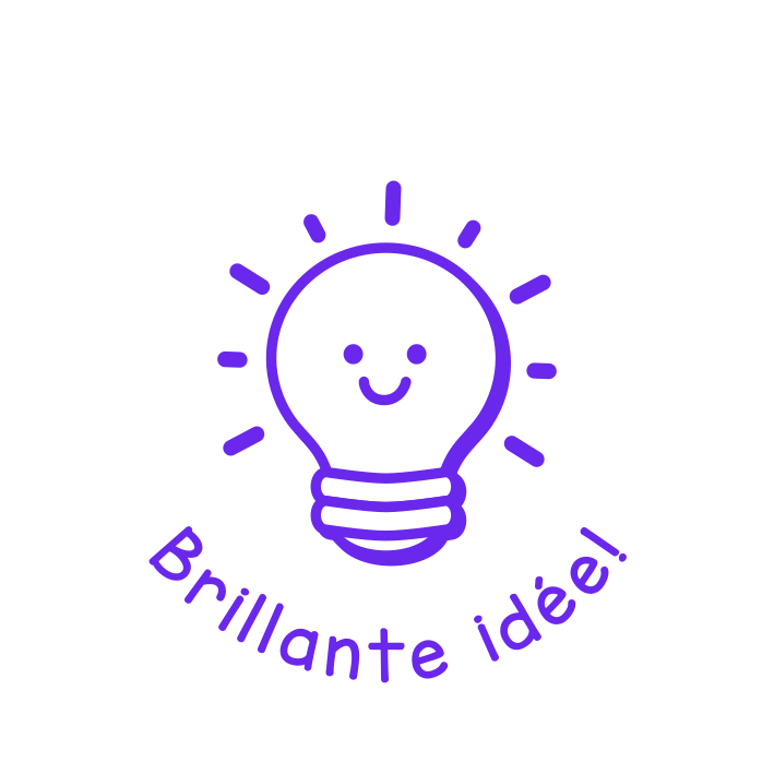 Brillante idée!