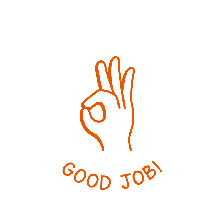GOOD JOB!