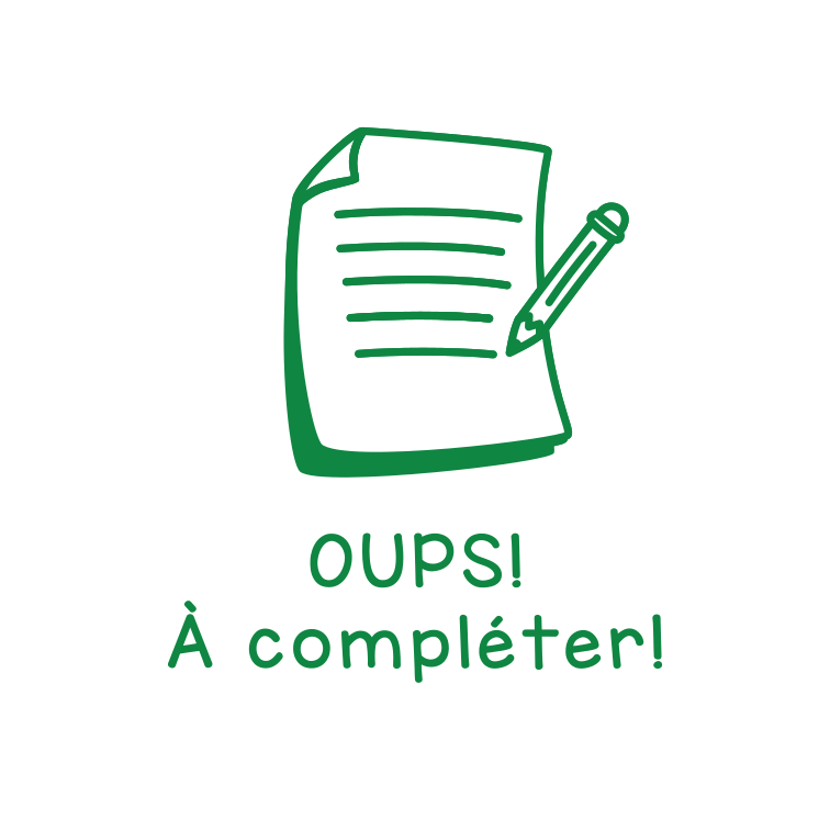 Oups! À compléter