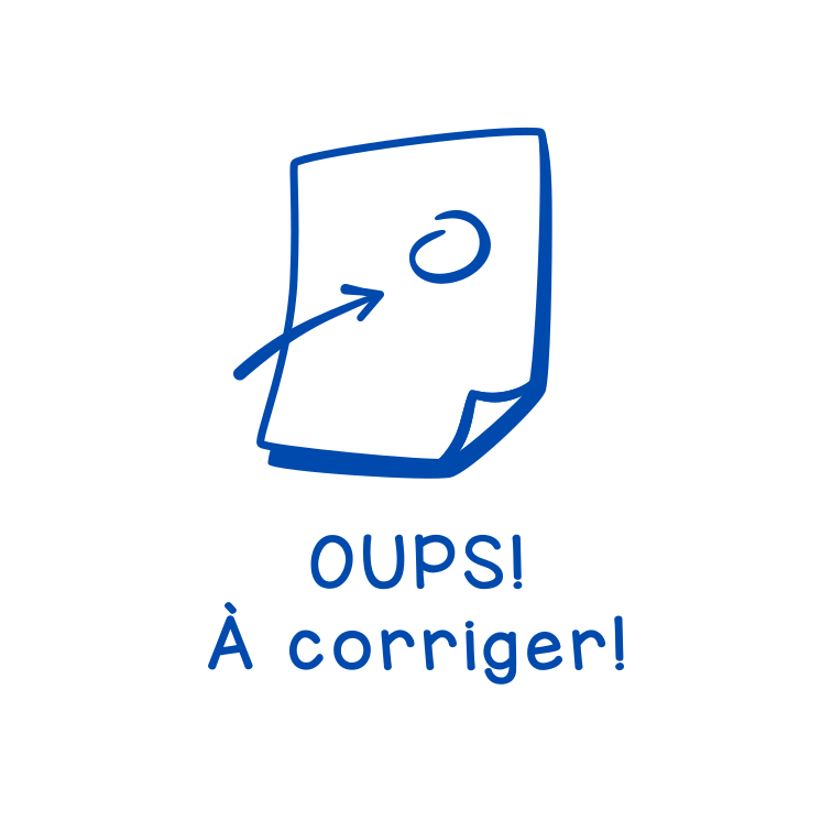Oups! À corriger