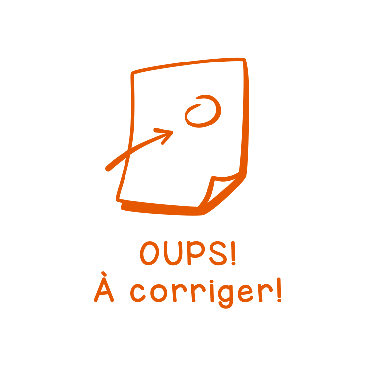 Oups! À corriger