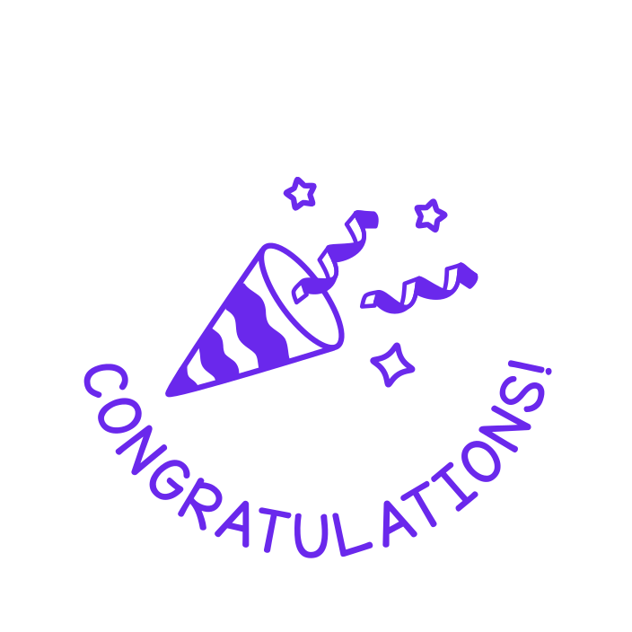CONGRATULATIONS!