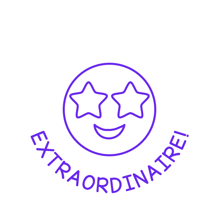 EXTRAORDINAIRE!