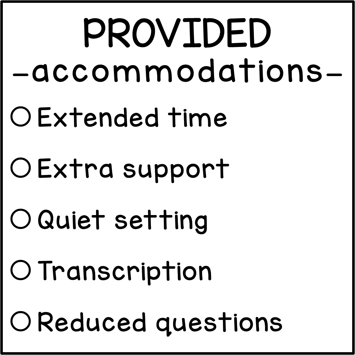 Provided accommodations (checklist)