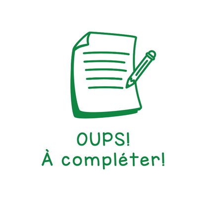 Oups! À compléter