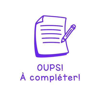 Oups! À compléter
