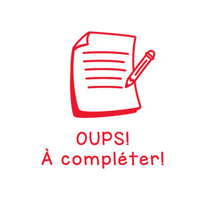 Oups! À compléter