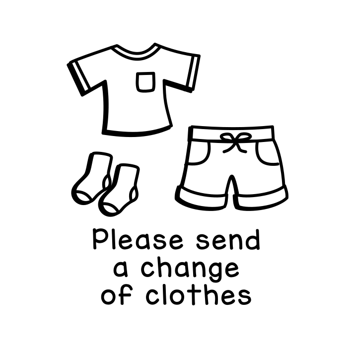 Please send a change of clothes