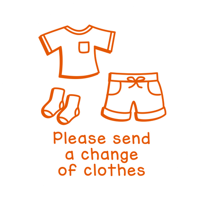 Please send a change of clothes