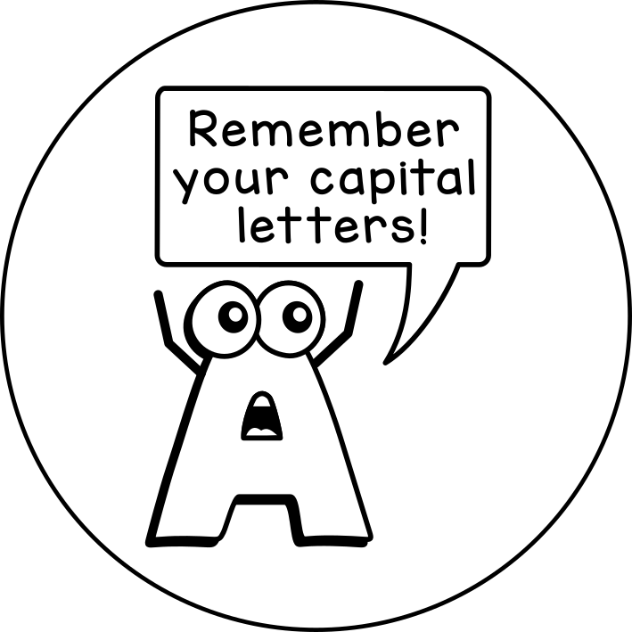 Remember your capital letters!