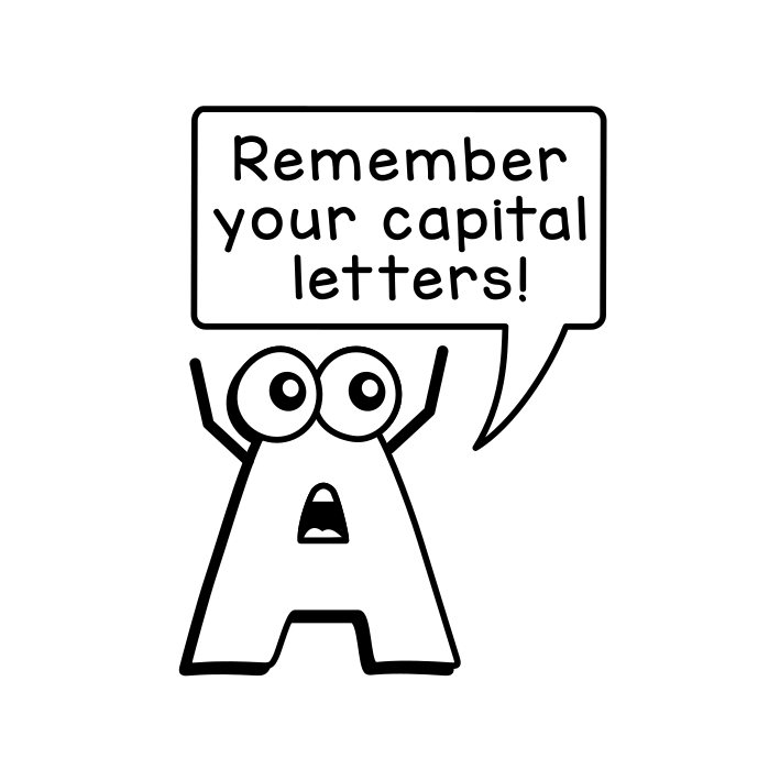 Remember your capital letters!