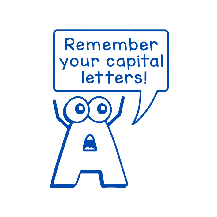 Remember your capital letters!