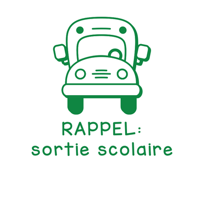 RAPPEL: Sortie scolaire