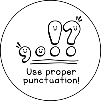 Use proper punctuation