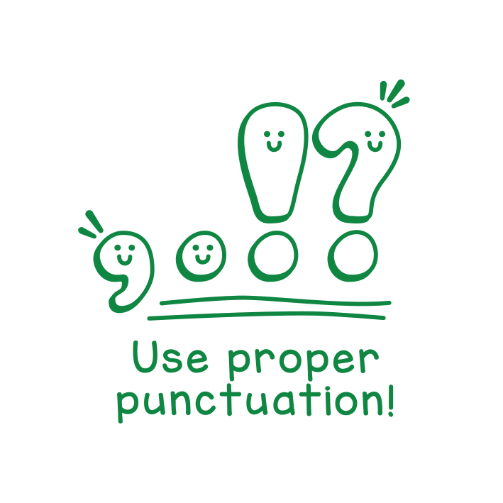 Use proper punctuation