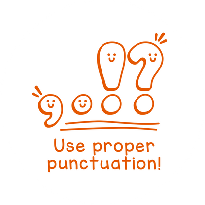 Use proper punctuation