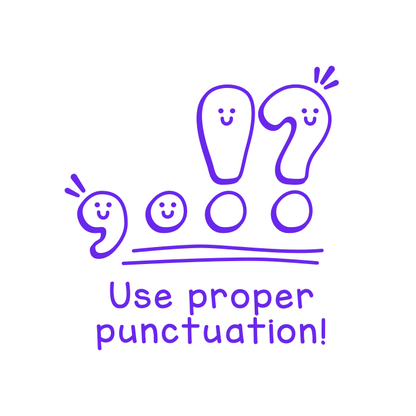 Use proper punctuation