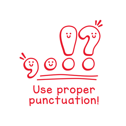 Use proper punctuation