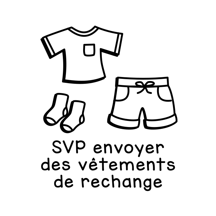 SVP envoyer des vêtements de rechange