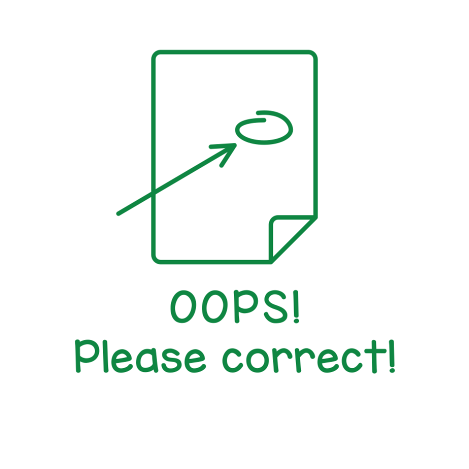 Oops! Please correct! – Dans ma classe