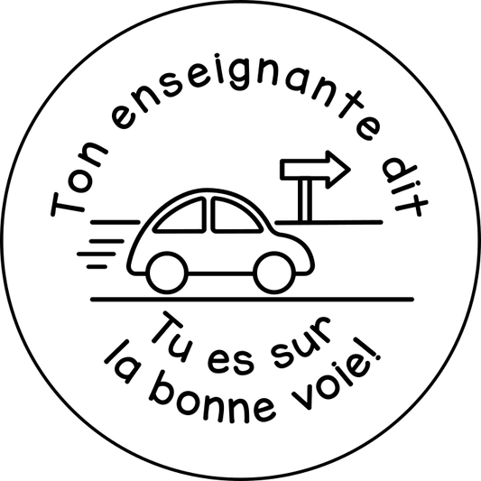 Tu es sur la bonne voie!