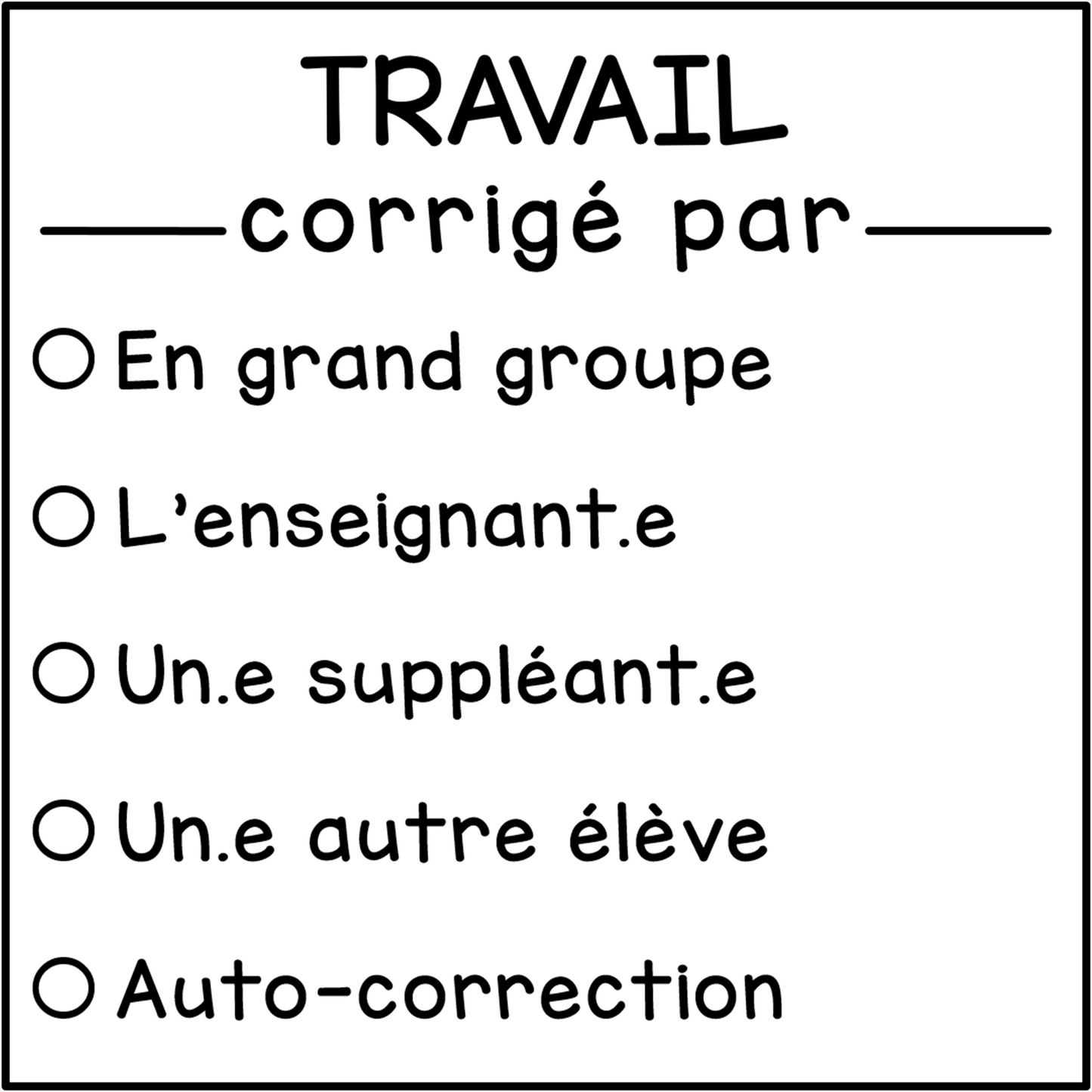 Travail corrigé par... (à cocher)